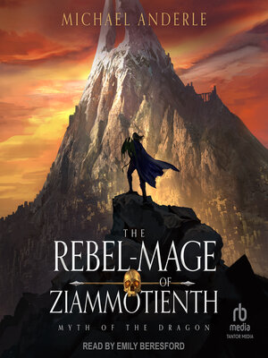 cover image of The Rebel-Mage of Ziammotienth